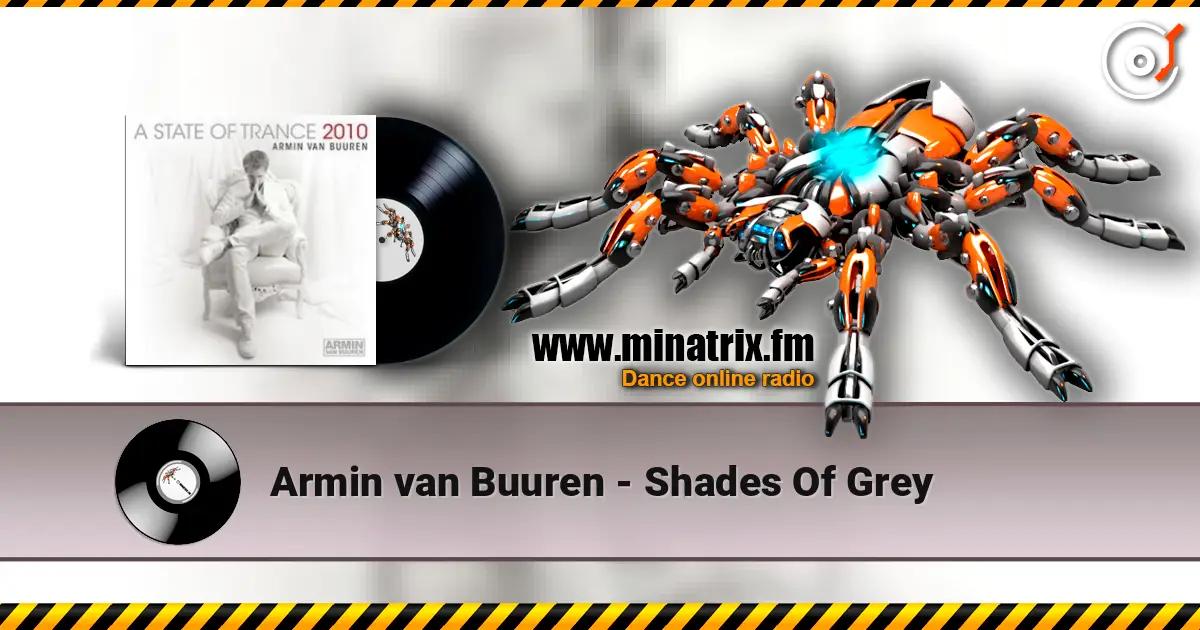 Armin van Buuren - Shades Of Grey online in hoher Qualität hören | Minatrix.FM
