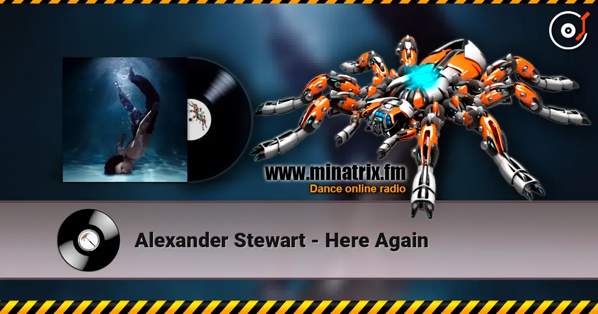 Alexander Stewart - Here Again online in hoher Qualität hören | Minatrix.FM