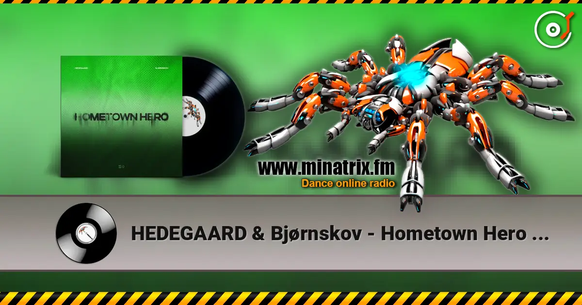 HEDEGAARD & Bjørnskov - Hometown Hero (Justė Remix) online in hoher Qualität hören | Minatrix.FM