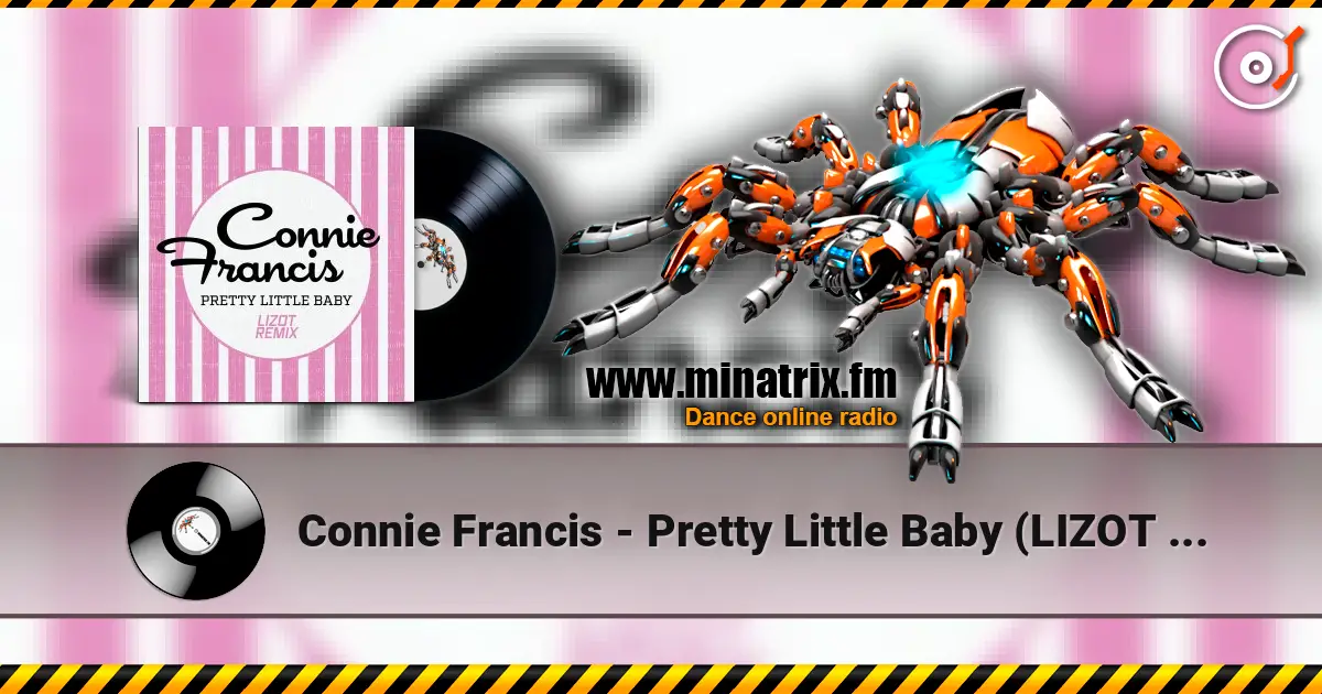 Connie Francis - Pretty Little Baby (LIZOT Remix) online in hoher Qualität hören | Minatrix.FM
