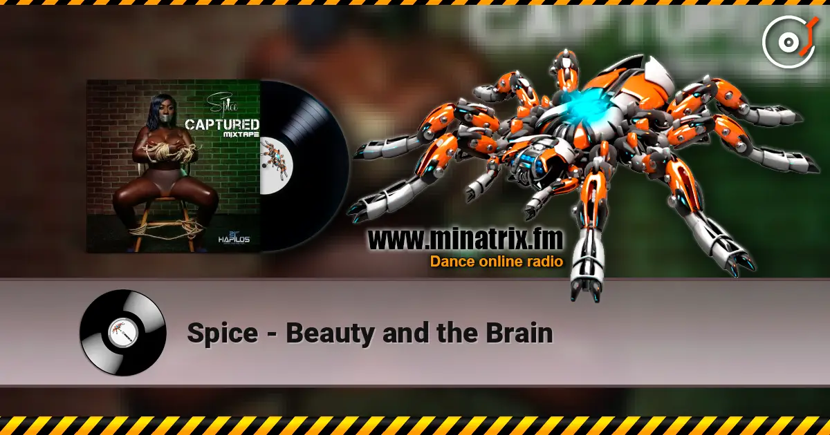 Spice - Beauty and the Brain online in hoher Qualität hören | Minatrix.FM