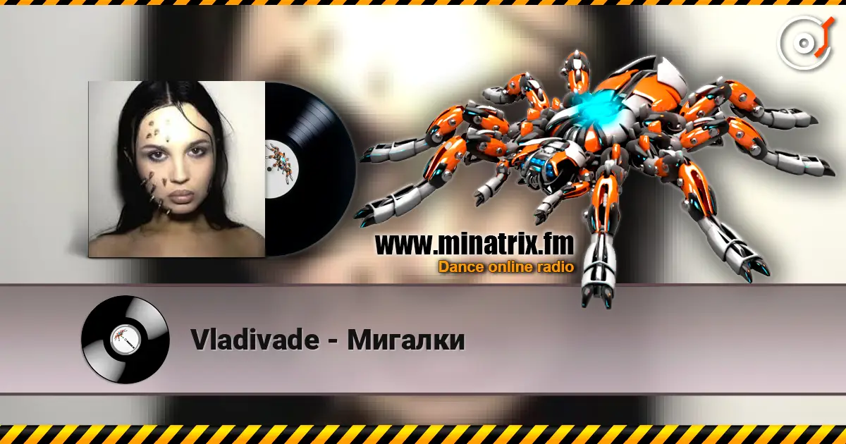 Vladivade - Мигалки online in hoher Qualität hören | Minatrix.FM