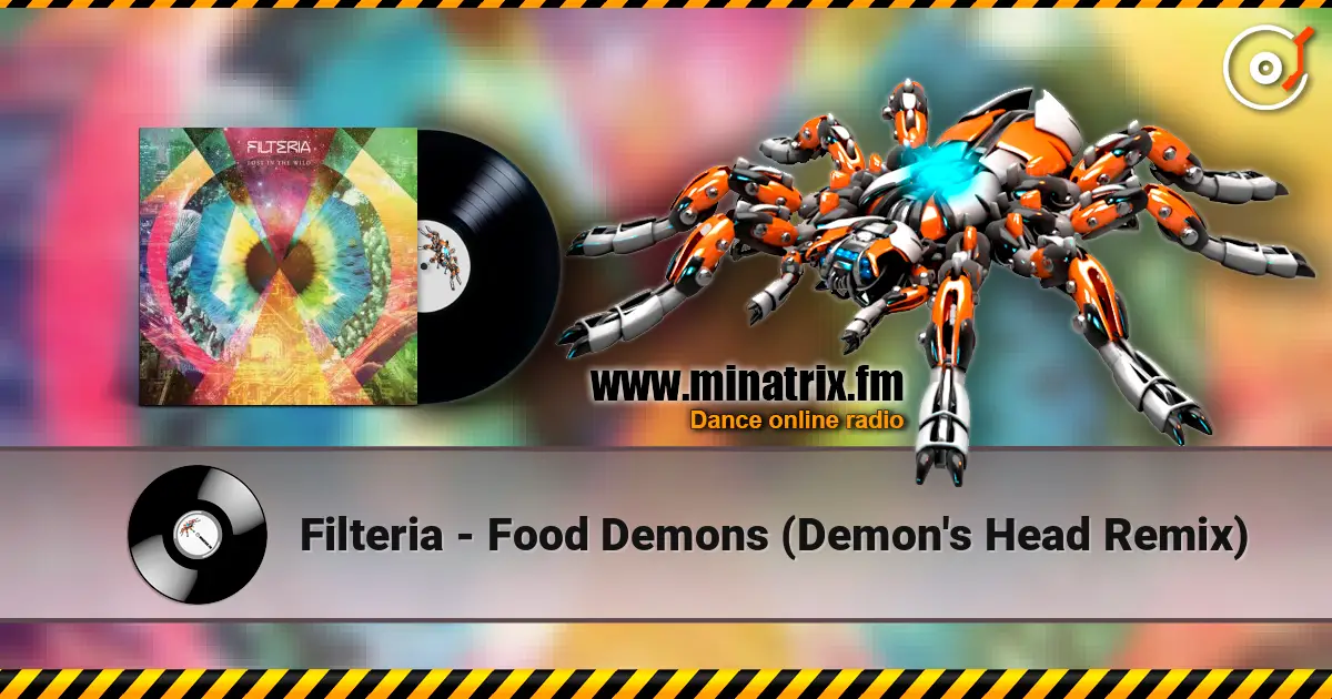 Filteria - Food Demons (Demon's Head Remix) online in hoher Qualität hören | Minatrix.FM