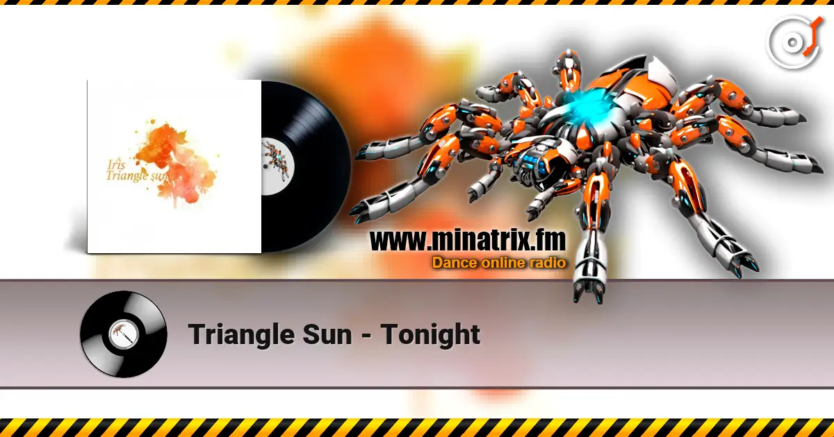 Triangle Sun - Tonight online in hoher Qualität hören | Minatrix.FM