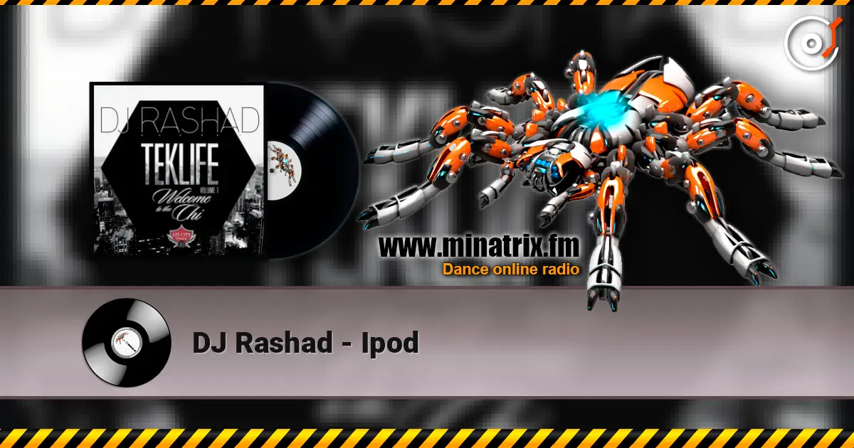 DJ Rashad - Ipod online in hoher Qualität hören | Minatrix.FM