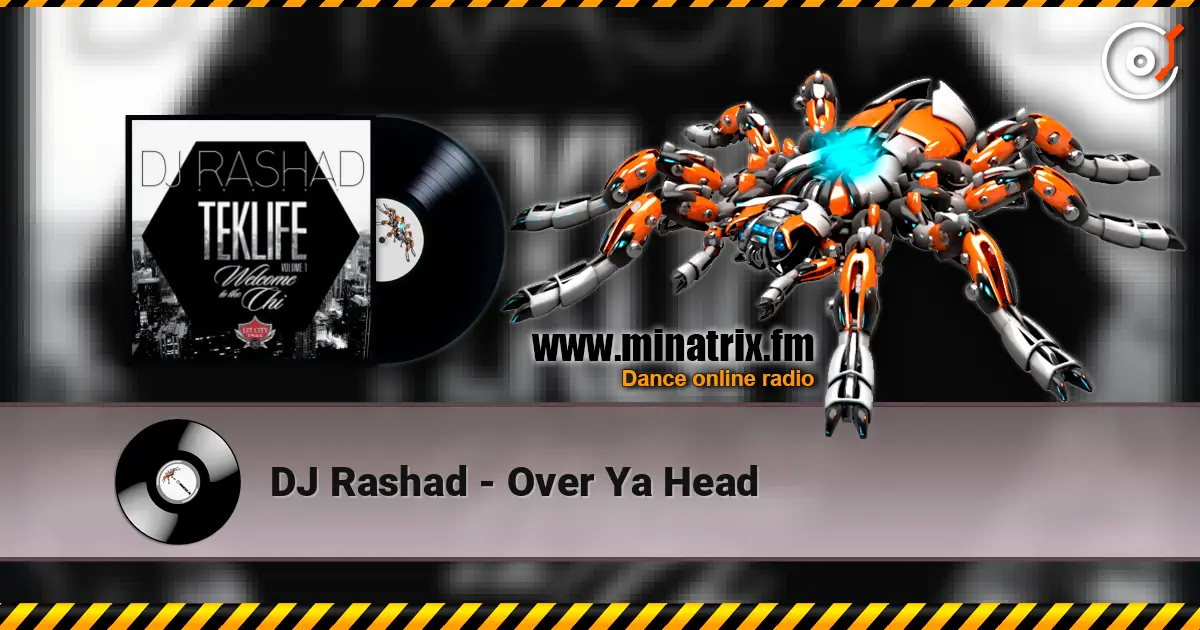 DJ Rashad - Over Ya Head online in hoher Qualität hören | Minatrix.FM