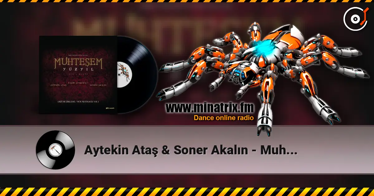 Aytekin Ataş & Soner Akalın - Muhteşem Yüzyıl Vol.1 (Orijinal Dizi Müzikleri) online in hoher Qualität hören | Minatrix.FM