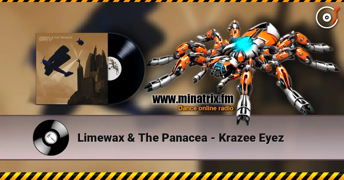 Limewax & The Panacea - Krazee Eyez online in hoher Qualität hören | Minatrix.FM