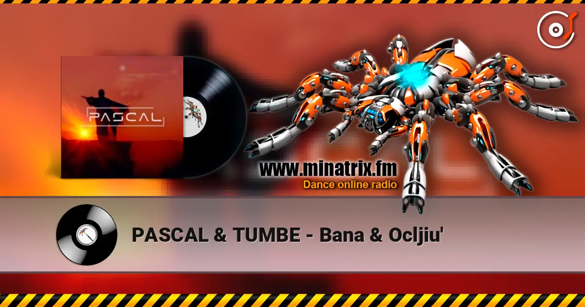 PASCAL & TUMBE - Bana & Ocljiu' online in hoher Qualität hören | Minatrix.FM