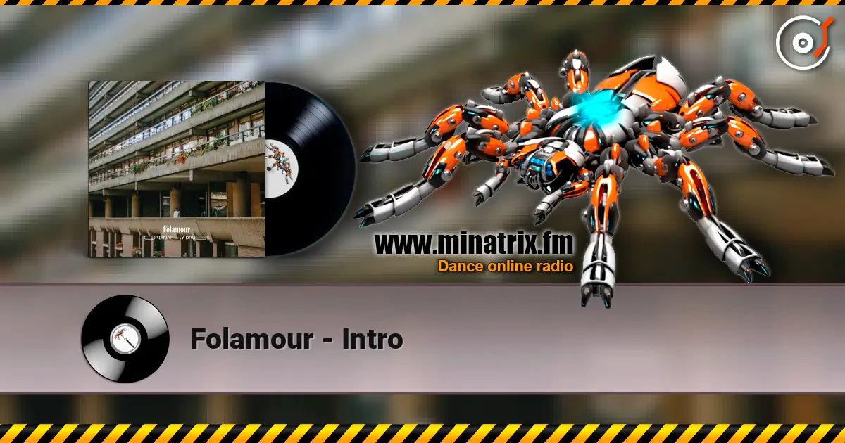 Folamour - Intro online in hoher Qualität hören | Minatrix.FM