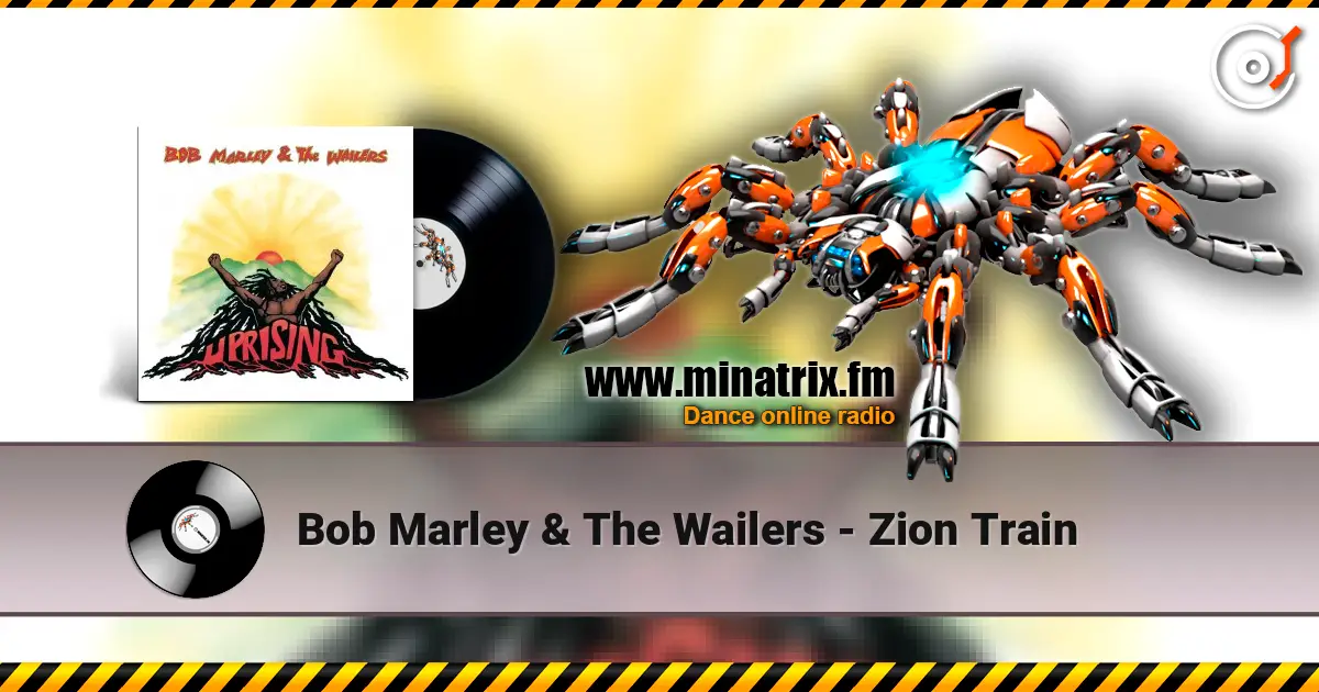 Bob Marley & The Wailers - Zion Train online in hoher Qualität hören | Minatrix.FM