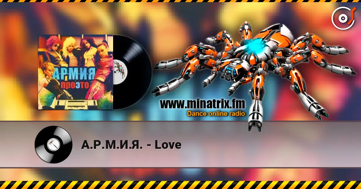 А.Р.М.И.Я. - Love online in hoher Qualität hören | Minatrix.FM