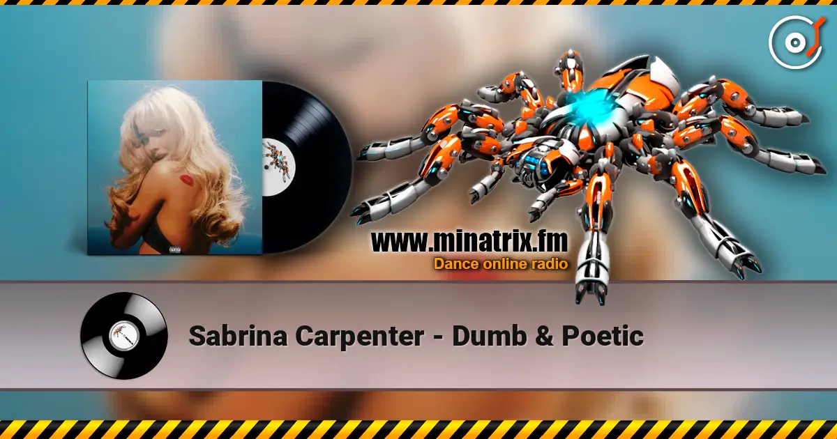 Sabrina Carpenter - Dumb & Poetic online in hoher Qualität hören | Minatrix.FM