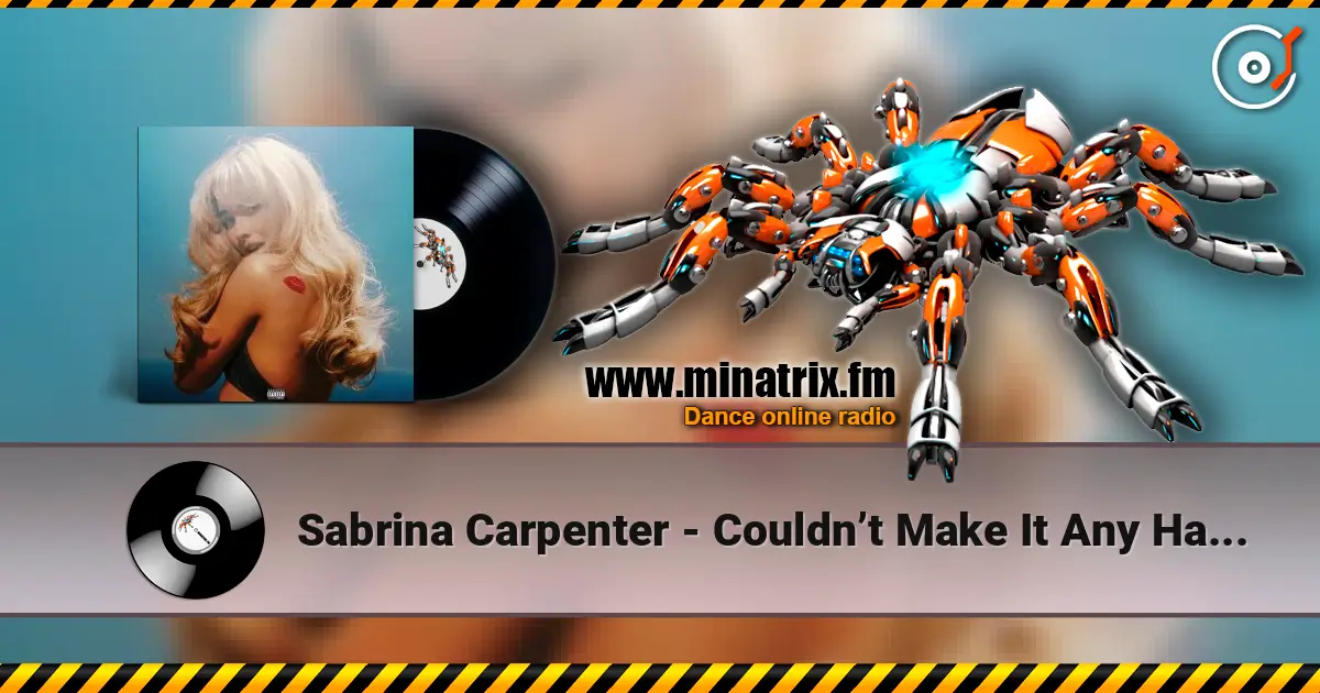 Sabrina Carpenter - Couldn’t Make It Any Harder online in hoher Qualität hören | Minatrix.FM