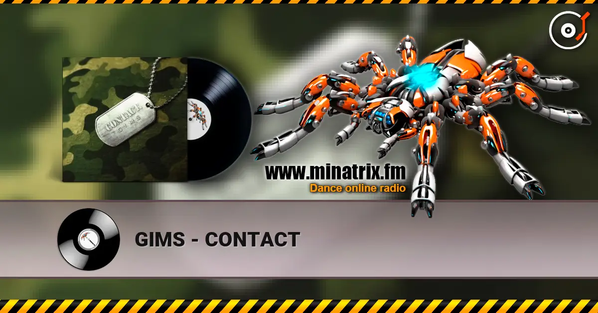 GIMS - CONTACT online in hoher Qualität hören | Minatrix.FM