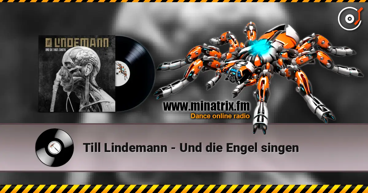 Till Lindemann - Und die Engel singen online in hoher Qualität hören | Minatrix.FM