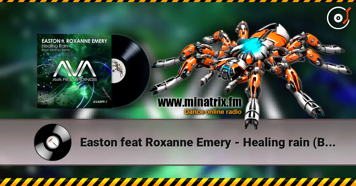 Easton feat Roxanne Emery - Healing rain (Bryan Kearney Remix) online in hoher Qualität hören | Minatrix.FM