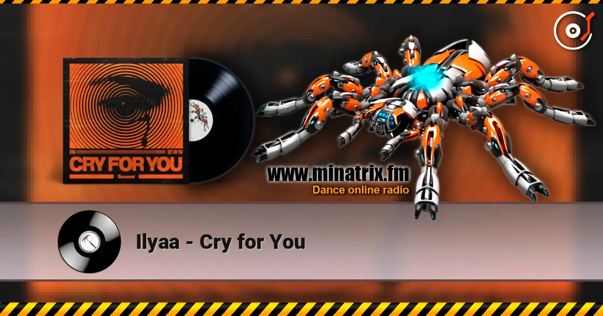 Ilyaa - Cry for You online in hoher Qualität hören | Minatrix.FM