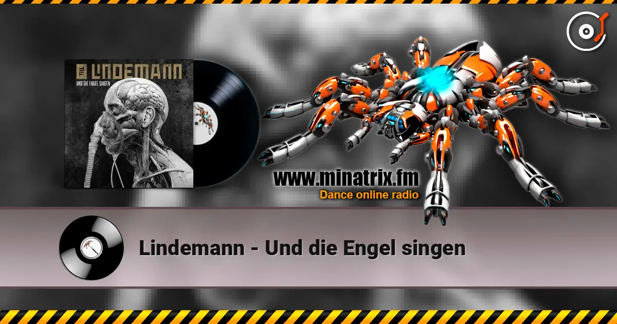 Lindemann - Und die Engel singen online in hoher Qualität hören | Minatrix.FM