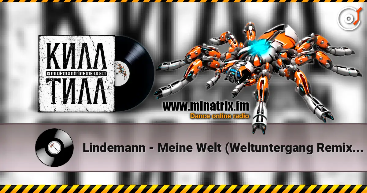Lindemann - Meine Welt (Weltuntergang Remix by Aesthetic Perfection) online in hoher Qualität hören | Minatrix.FM