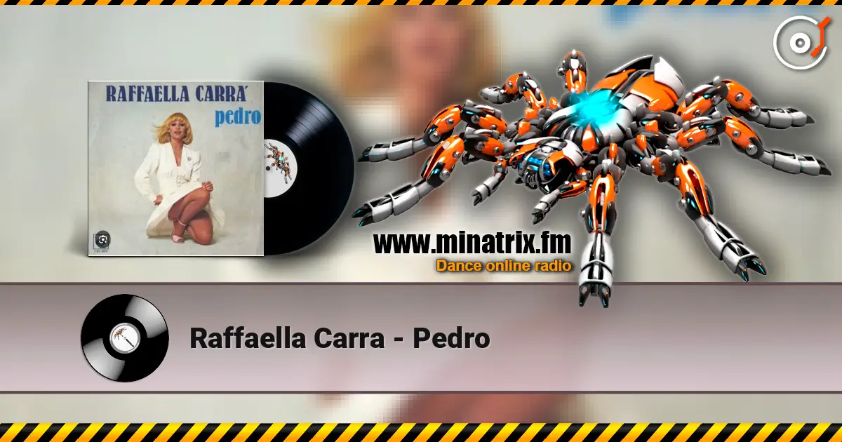 Raffaella Carra - Pedro online in hoher Qualität hören | Minatrix.FM
