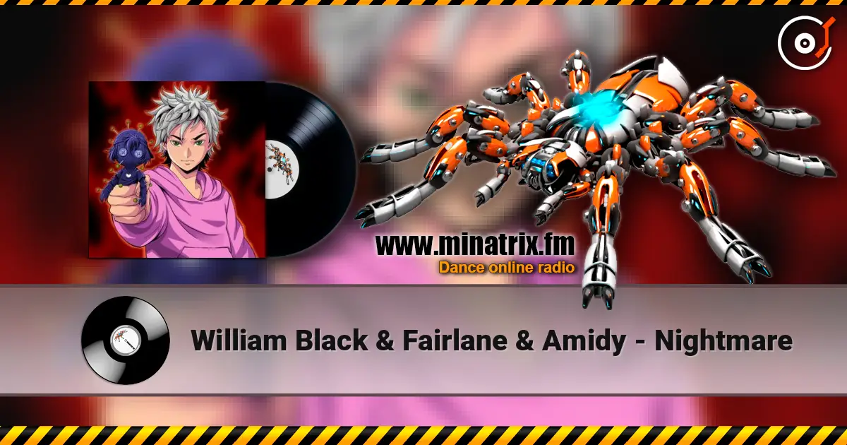 William Black & Fairlane & Amidy - Nightmare online in hoher Qualität hören | Minatrix.FM