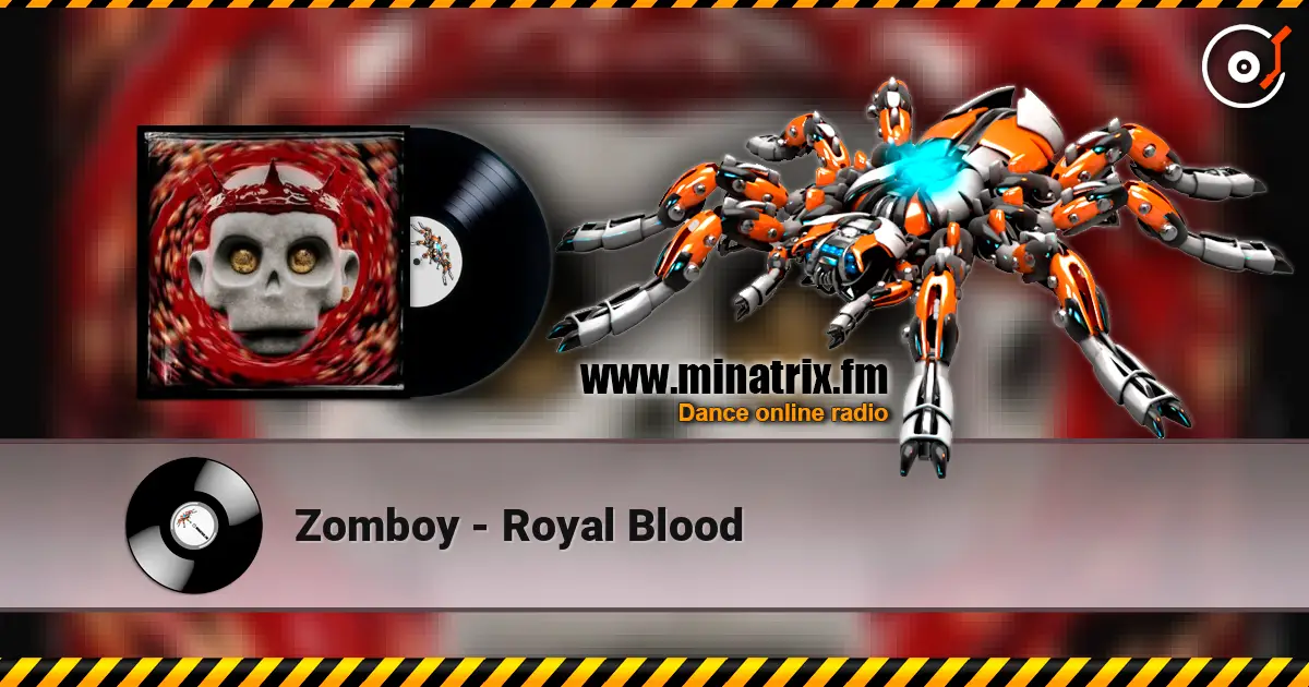 Zomboy - Royal Blood online in hoher Qualität hören | Minatrix.FM