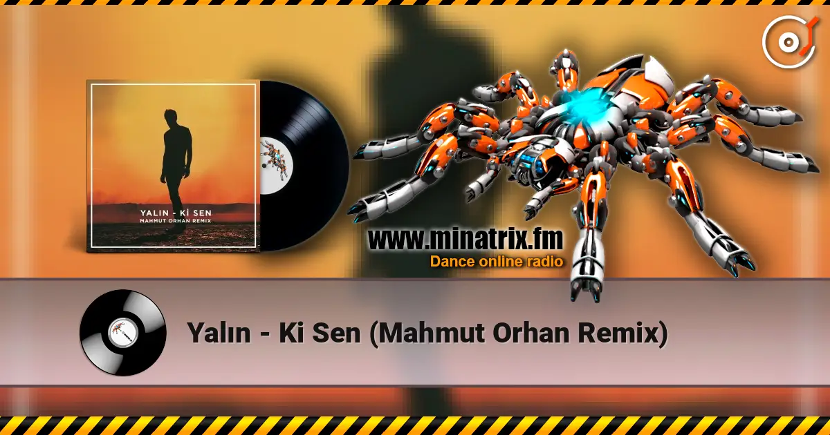 Yalın - Ki Sen (Mahmut Orhan Remix) online in hoher Qualität hören | Minatrix.FM