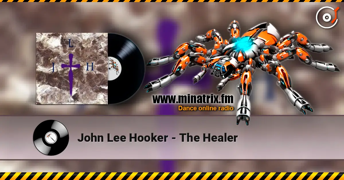 John Lee Hooker - The Healer online in hoher Qualität hören | Minatrix.FM