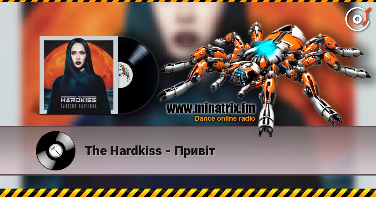 The Hardkiss - Привіт online in hoher Qualität hören | Minatrix.FM
