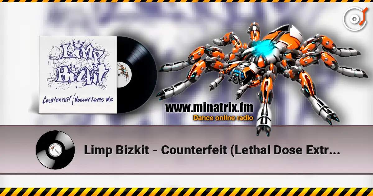 Limp Bizkit - Counterfeit (Lethal Dose Extreme Guitar Remix) online in hoher Qualität hören | Minatrix.FM