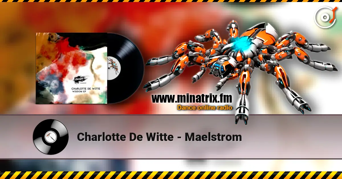 Charlotte De Witte - Maelstrom online in hoher Qualität hören | Minatrix.FM