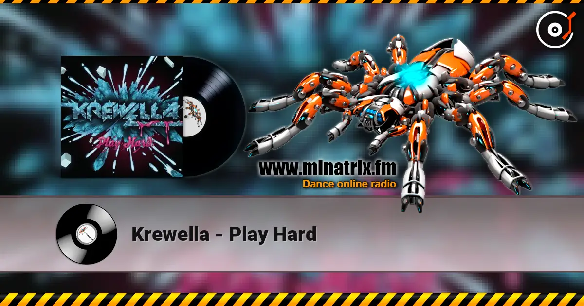 Krewella - Play Hard online in hoher Qualität hören | Minatrix.FM