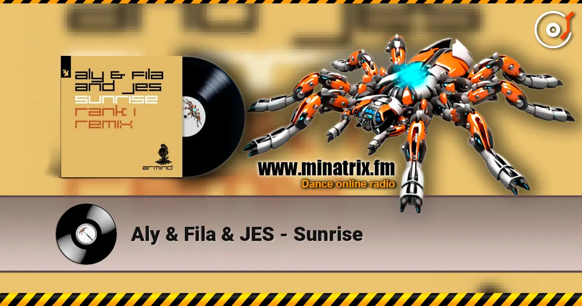 Aly & Fila & JES - Sunrise online in hoher Qualität hören | Minatrix.FM