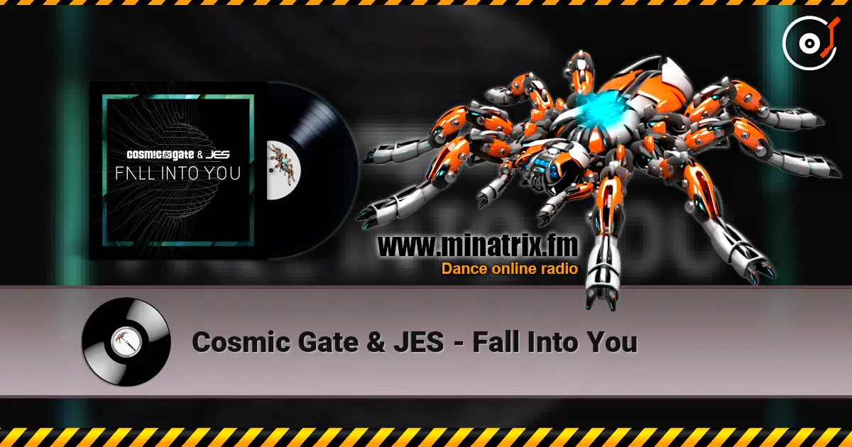 Cosmic Gate & JES - Fall Into You online in hoher Qualität hören | Minatrix.FM
