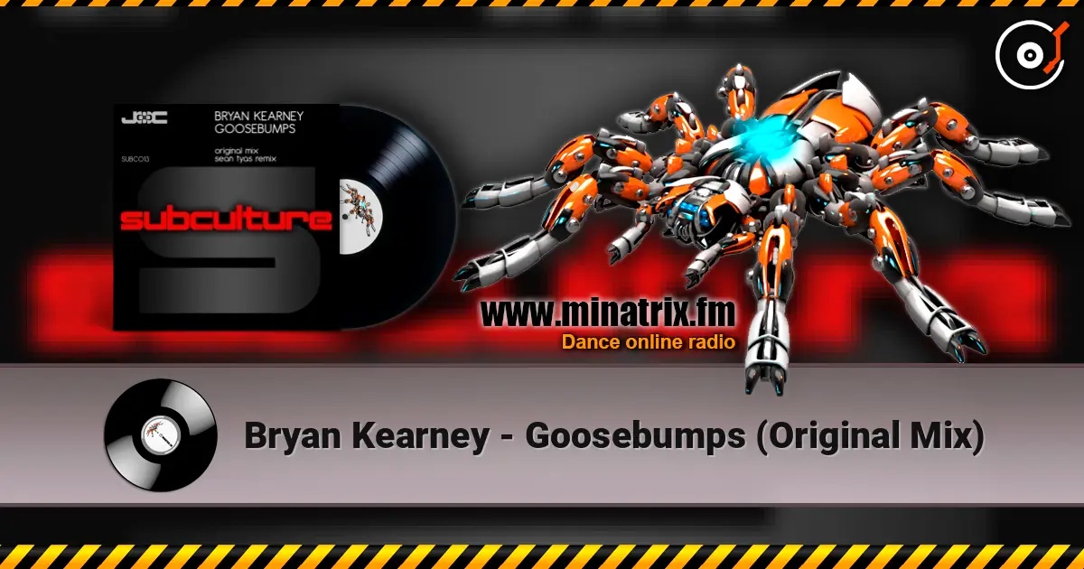 Bryan Kearney - Goosebumps (Original Mix) online in hoher Qualität hören | Minatrix.FM