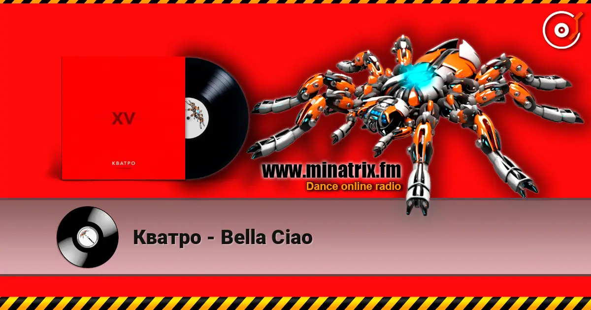 Кватро - Bella Ciao online in hoher Qualität hören | Minatrix.FM