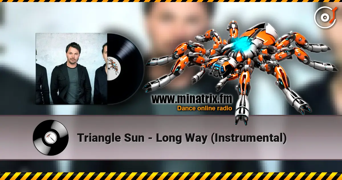 Triangle Sun - Long Way (Instrumental) online in hoher Qualität hören | Minatrix.FM