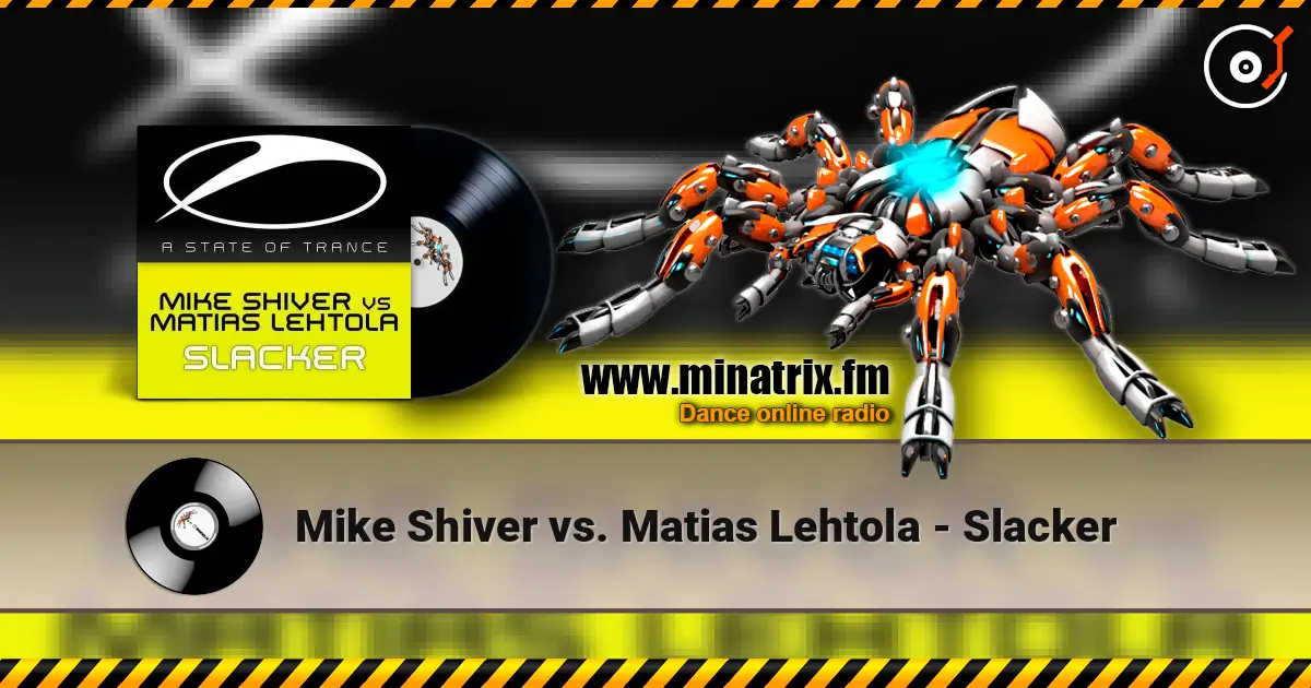 Mike Shiver vs. Matias Lehtola - Slacker online in hoher Qualität hören | Minatrix.FM
