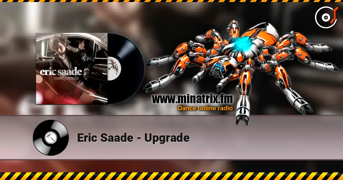 Eric Saade - Upgrade online in hoher Qualität hören | Minatrix.FM