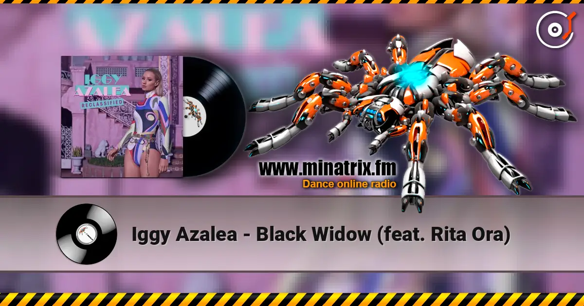 Iggy Azalea - Black Widow (feat. Rita Ora) online in hoher Qualität hören | Minatrix.FM