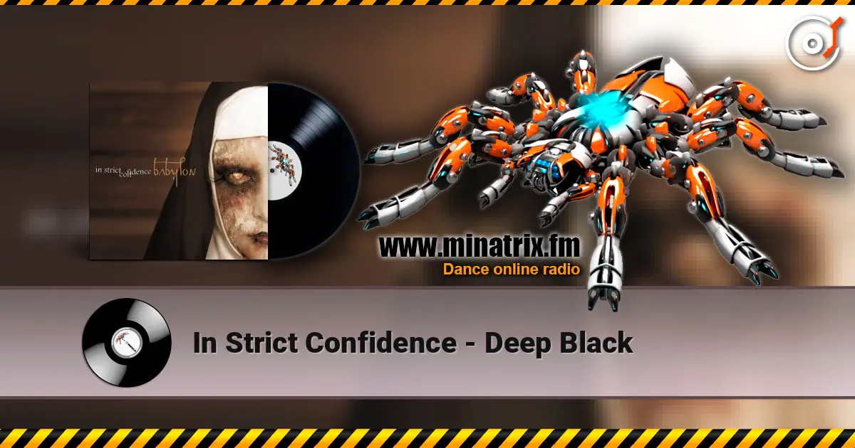In Strict Confidence - Deep Black online in hoher Qualität hören | Minatrix.FM