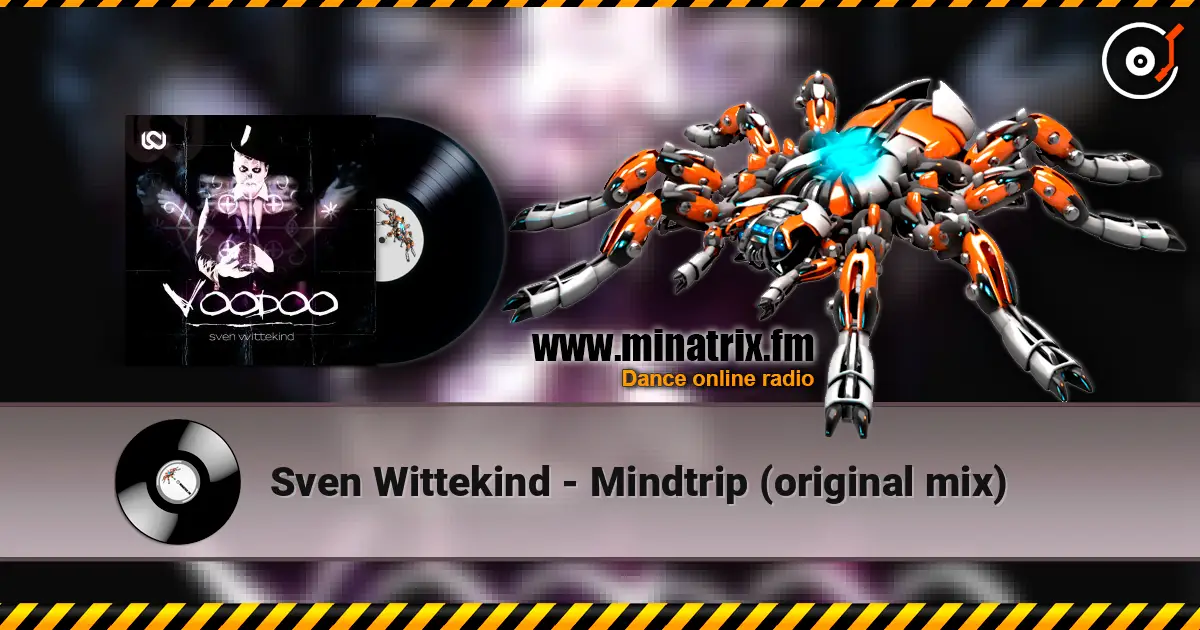 Sven Wittekind - Mindtrip (original mix) online in hoher Qualität hören | Minatrix.FM