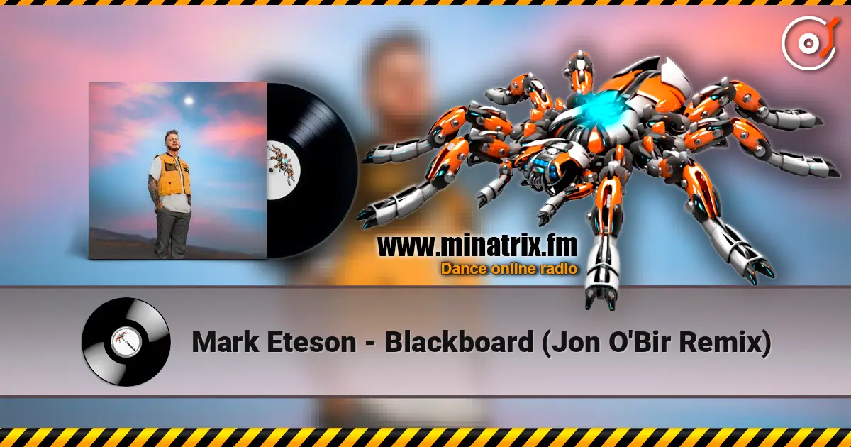 Mark Eteson - Blackboard (Jon O'Bir Remix) online in hoher Qualität hören | Minatrix.FM
