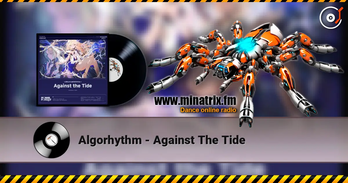 Algorhythm - Against The Tide online in hoher Qualität hören | Minatrix.FM
