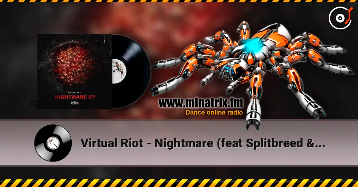 Virtual Riot - Nightmare (feat Splitbreed & Autodrive) online in hoher Qualität hören | Minatrix.FM