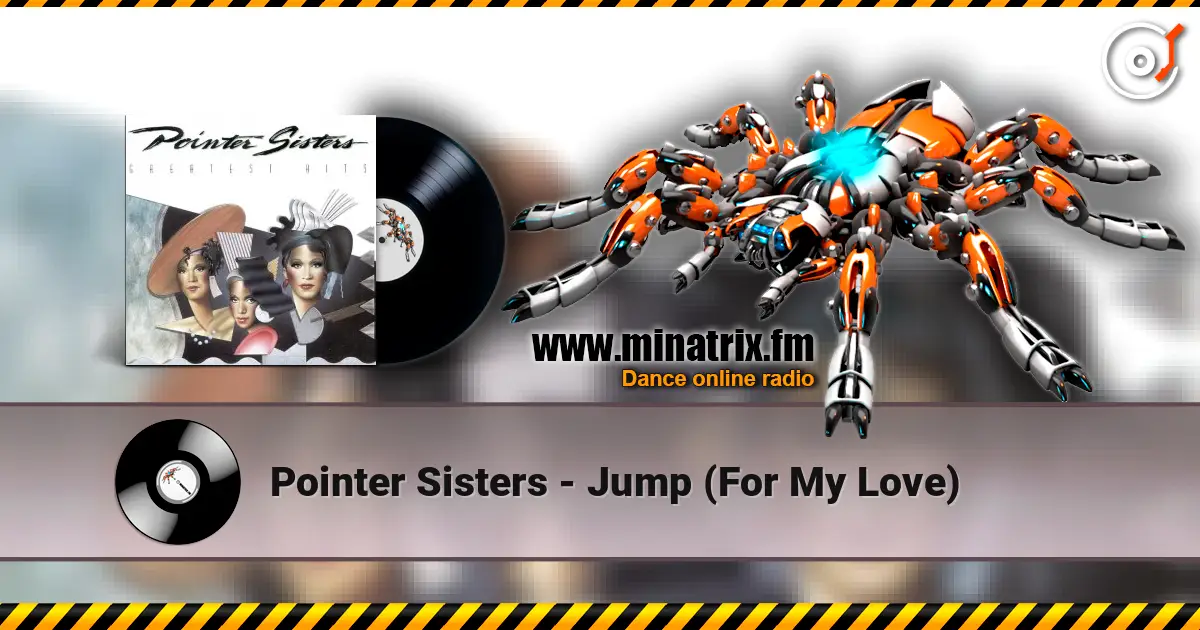 Pointer Sisters - Jump (For My Love) online in hoher Qualität hören | Minatrix.FM