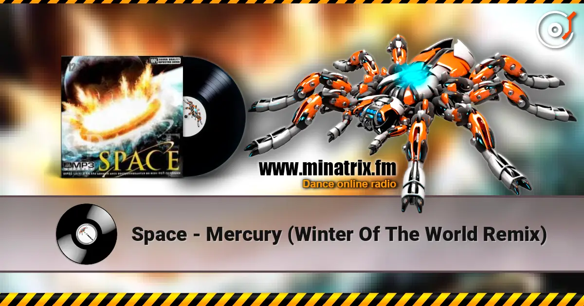 Space - Mercury (Winter Of The World Remix) online in hoher Qualität hören | Minatrix.FM