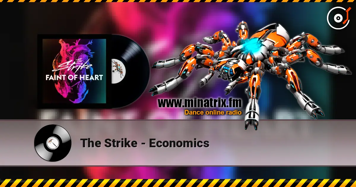 The Strike - Economics online in hoher Qualität hören | Minatrix.FM