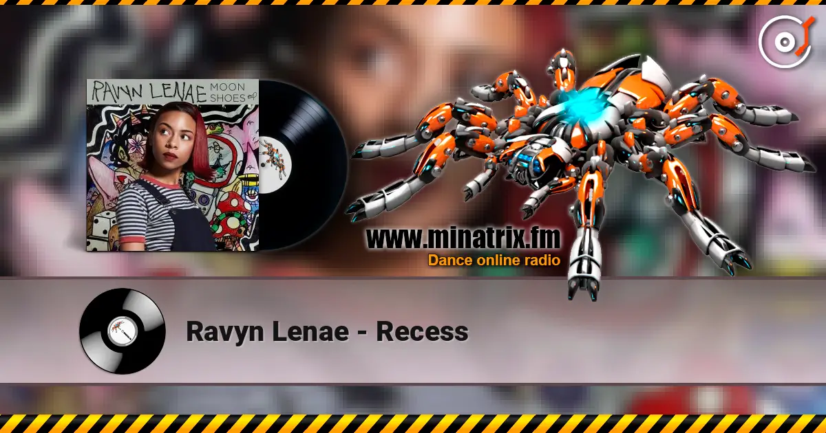Ravyn Lenae - Recess online in hoher Qualität hören | Minatrix.FM